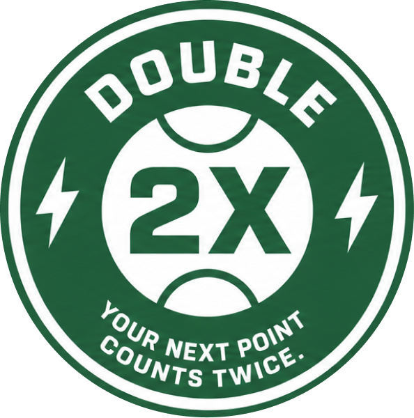 Double — your next point counts twice